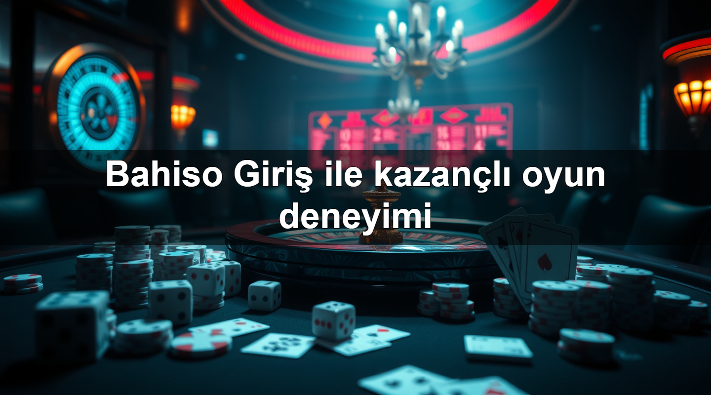 bahiso giri ile kazan l oyun deneyimi 1780928999981