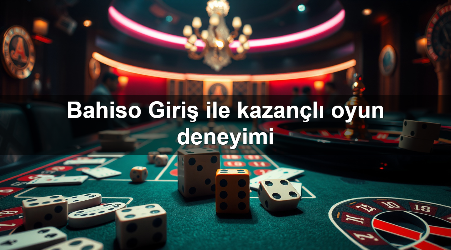 bahiso giri ile kazan l oyun deneyimi 1780929015189
